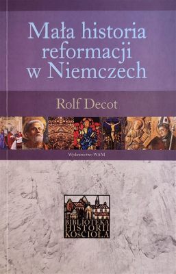 Reformacja w Niemczech: Nieuchwytny geniusz Youhana Georga i jego wpływ na Kościół